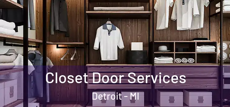  Closet Door Services Detroit - MI