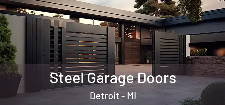 Steel Garage Doors Detroit - MI